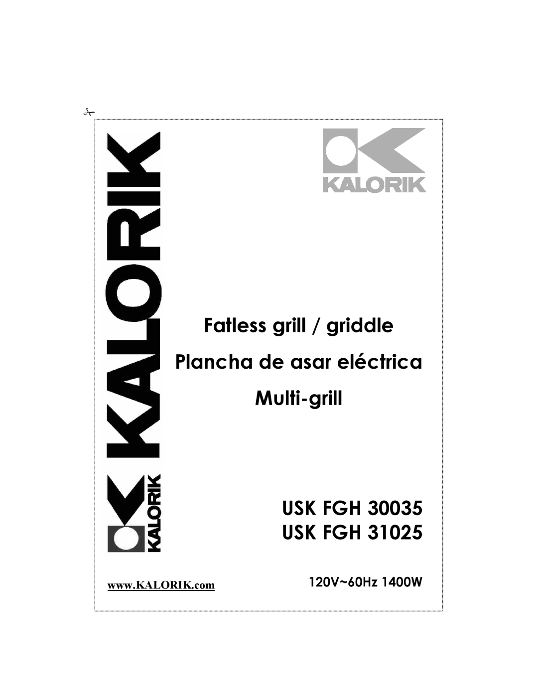 Kalorik 30035 manual Fatless grill / griddle Plancha de asar eléctrica, Multi-grill USK FGH USK FGH, 120V~60Hz 1400W 
