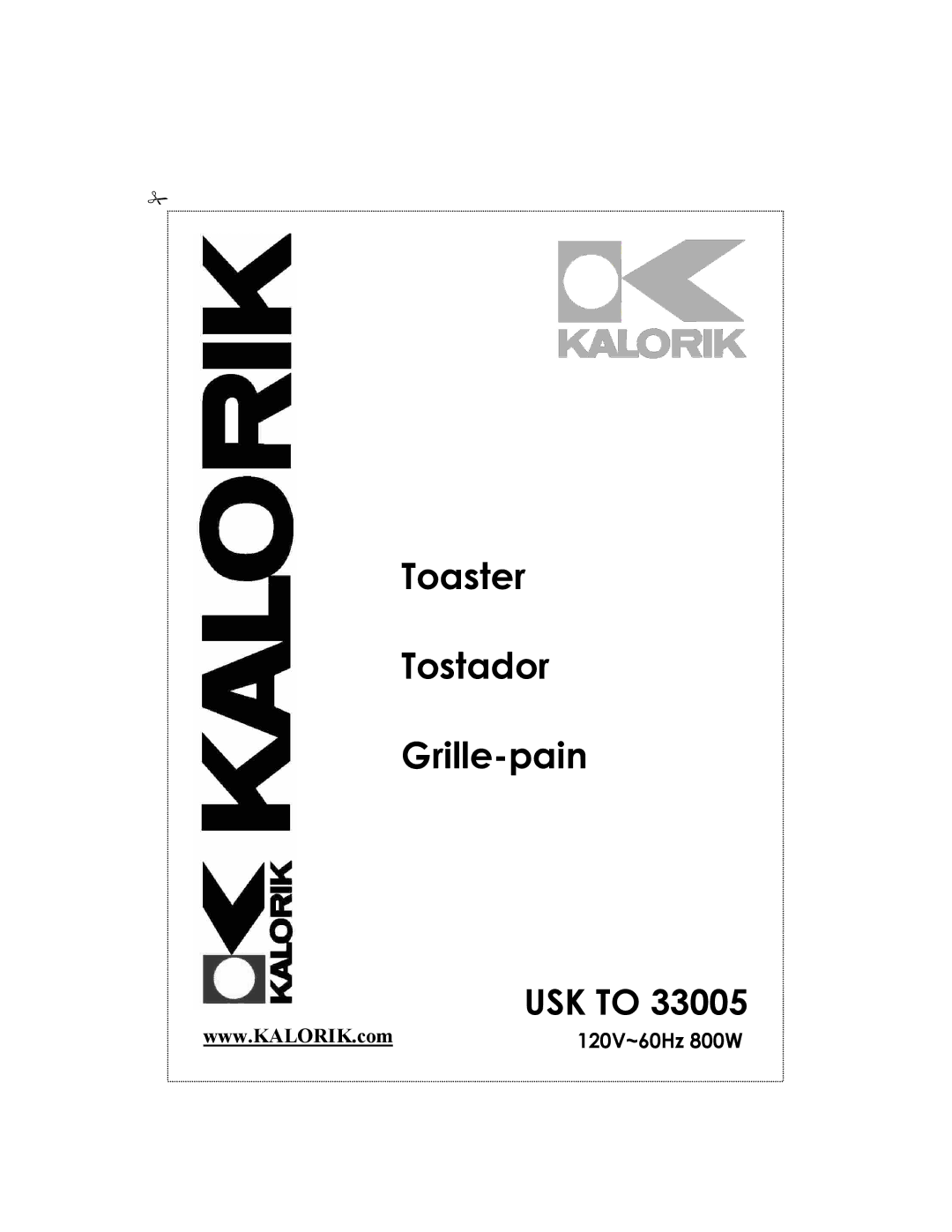 Kalorik 33005 manual Toaster Tostador Grille-pain 