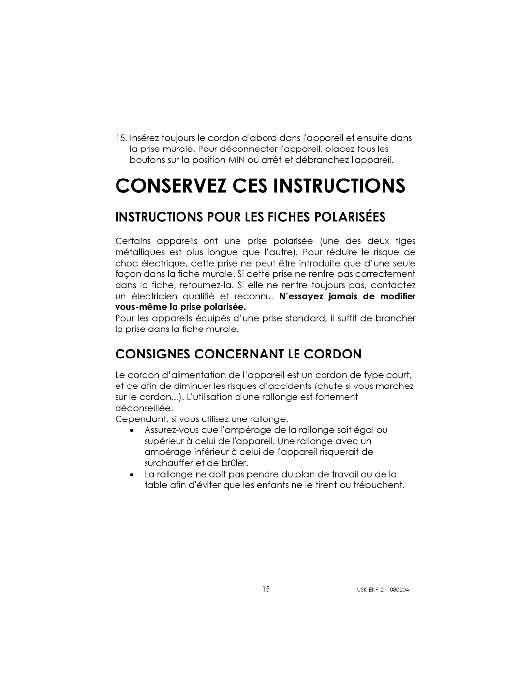 Kalorik 80204 manual Conservez CES Instructions, Instructions Pour LES Fiches Polarisées, Consignes Concernant LE Cordon 