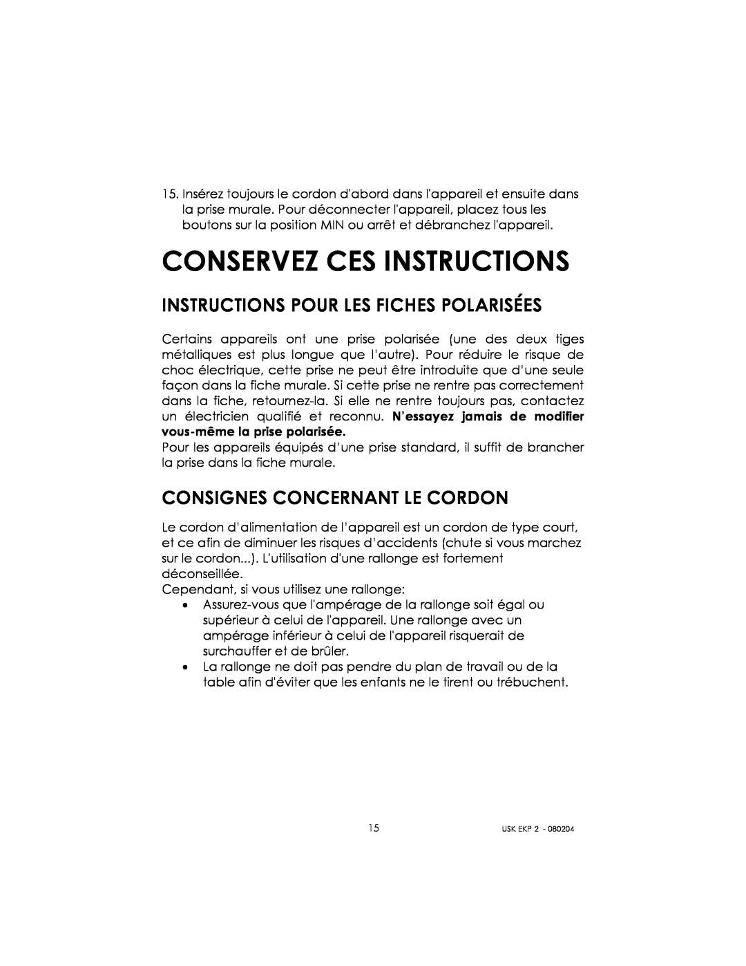 Kalorik 80204 manual Conservez Ces Instructions, Instructions Pour Les Fiches Polarisées, Consignes Concernant Le Cordon 