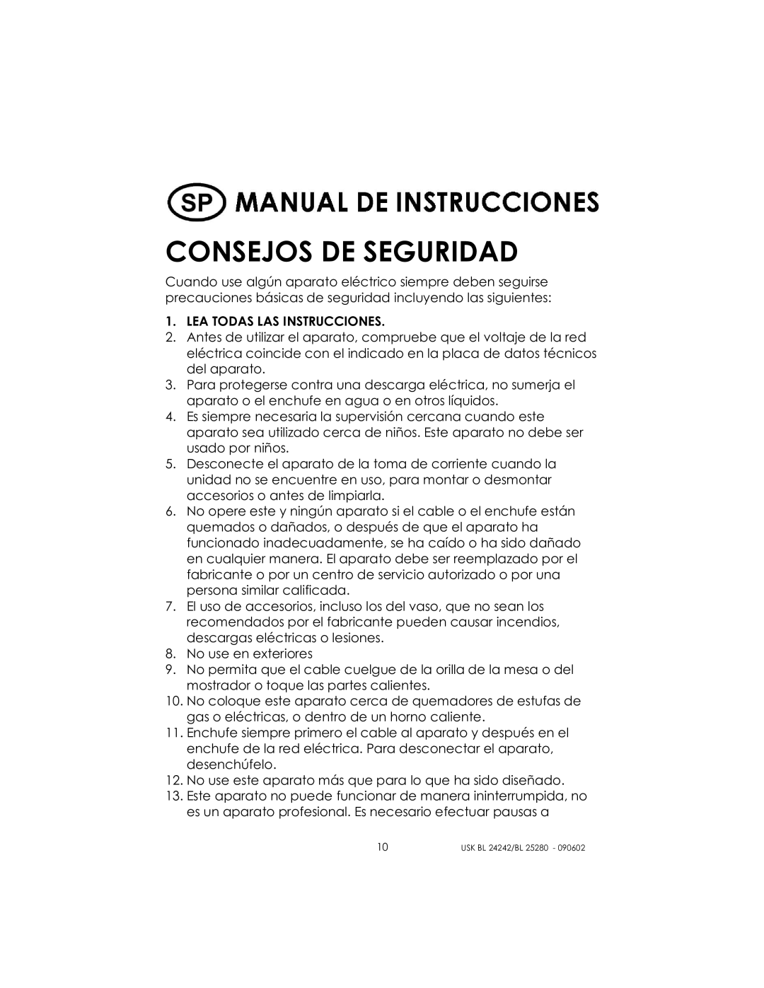 Kalorik BL 25280, BL 24242 manual Consejos DE Seguridad 