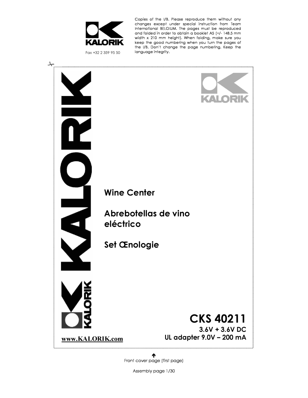 Kalorik CKS 40211 manual 3.6V + 3.6V DC, Wine Center Abrebotellas de vino eléctrico Set Œnologie, UL adapter 9.0V - 200 mA 