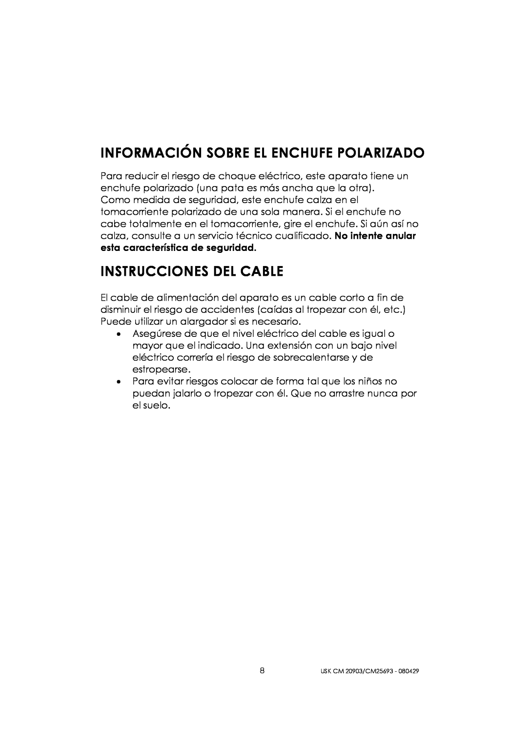 Kalorik CM 25693 manual Información Sobre El Enchufe Polarizado, Instrucciones Del Cable, 8USK CM 20903/CM25693 