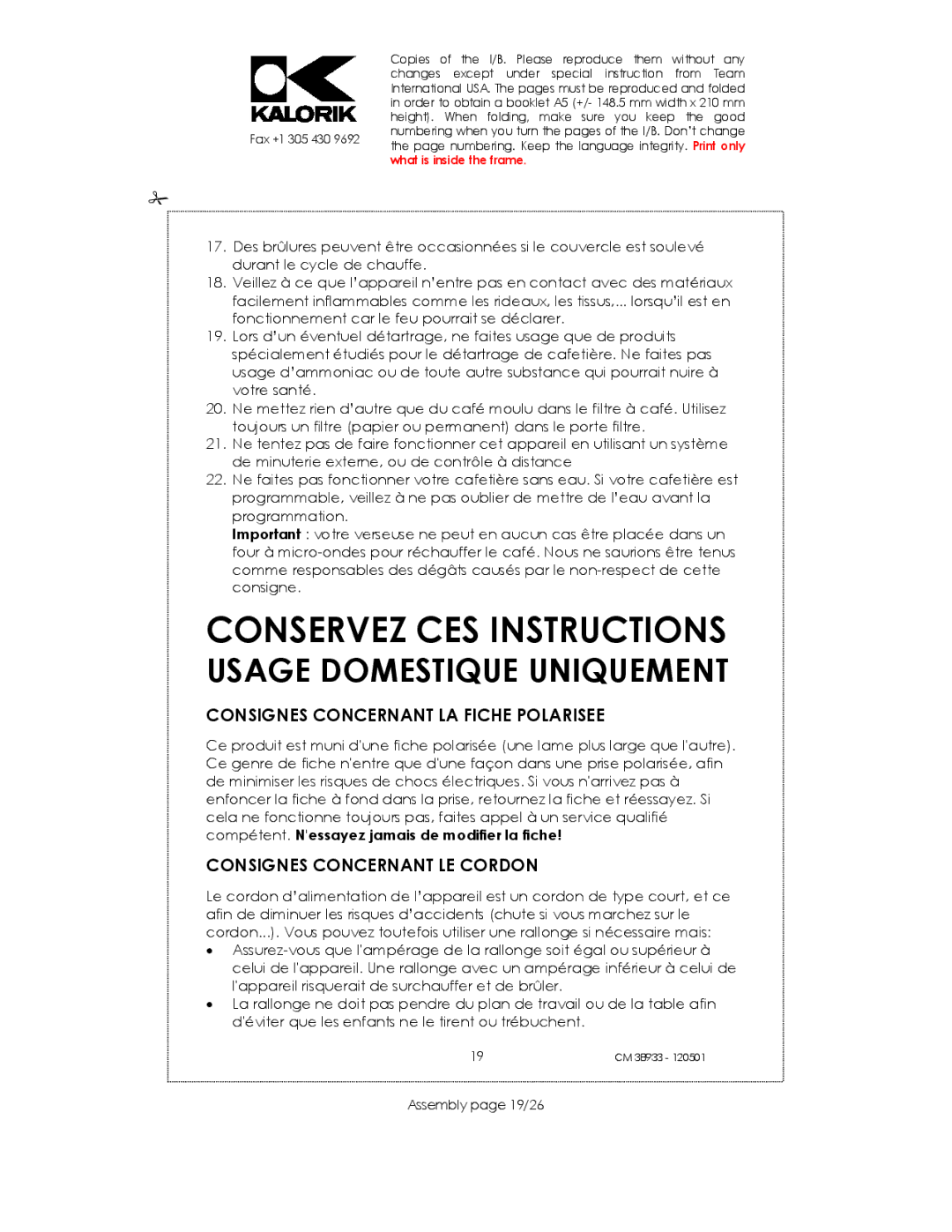 Kalorik CM 38933 manual Conservez CES Instructions, Consignes Concernant LA Fiche Polarisee, Consignes Concernant LE Cordon 