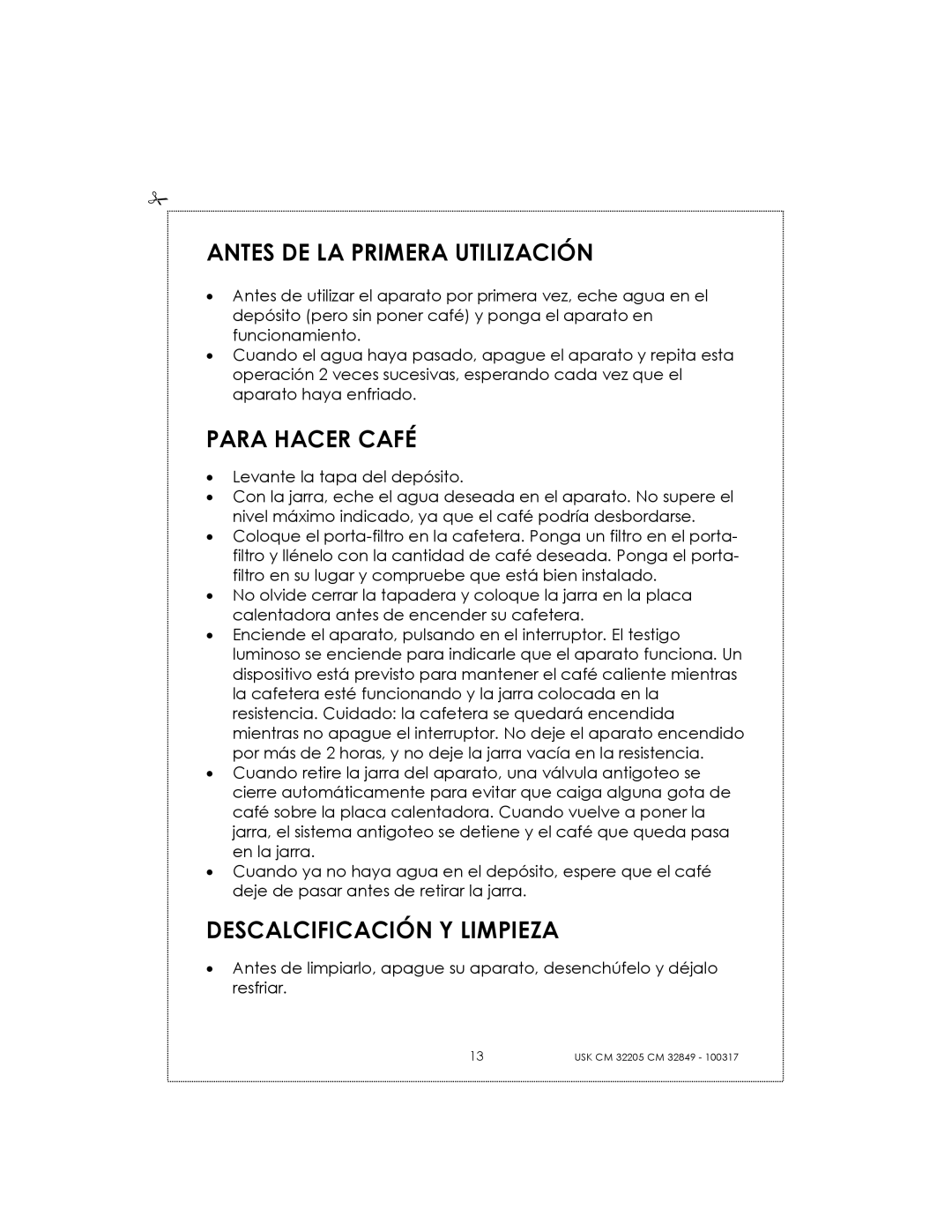 Kalorik CM32205RS manual Antes DE LA Primera Utilización, Para Hacer Café, Descalcificación Y Limpieza 