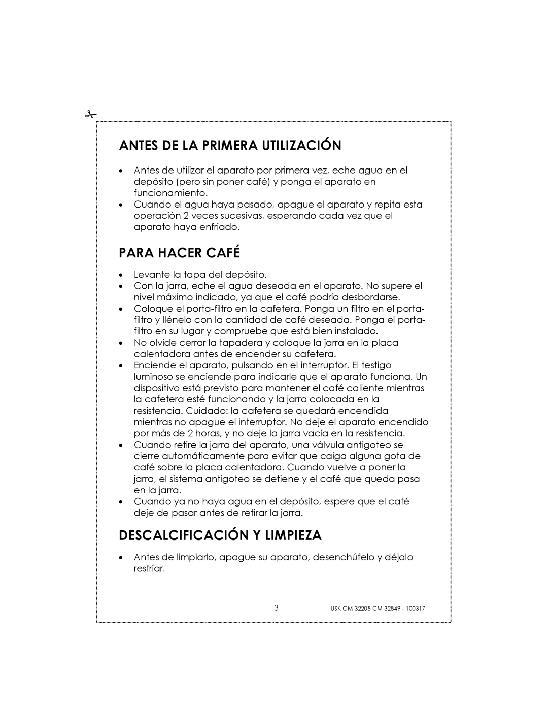Kalorik CM32205RS manual Antes De La Primera Utilización, Para Hacer Café, Descalcificación Y Limpieza 