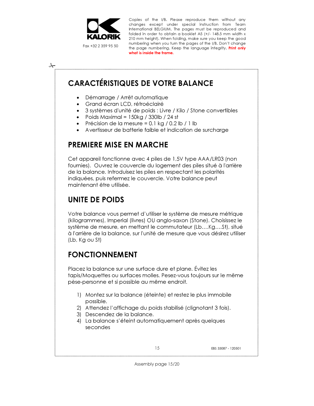 Kalorik EBS 33087 manual Caractéristiques DE Votre Balance, Premiere Mise EN Marche, Unite DE Poids, Fonctionnement 