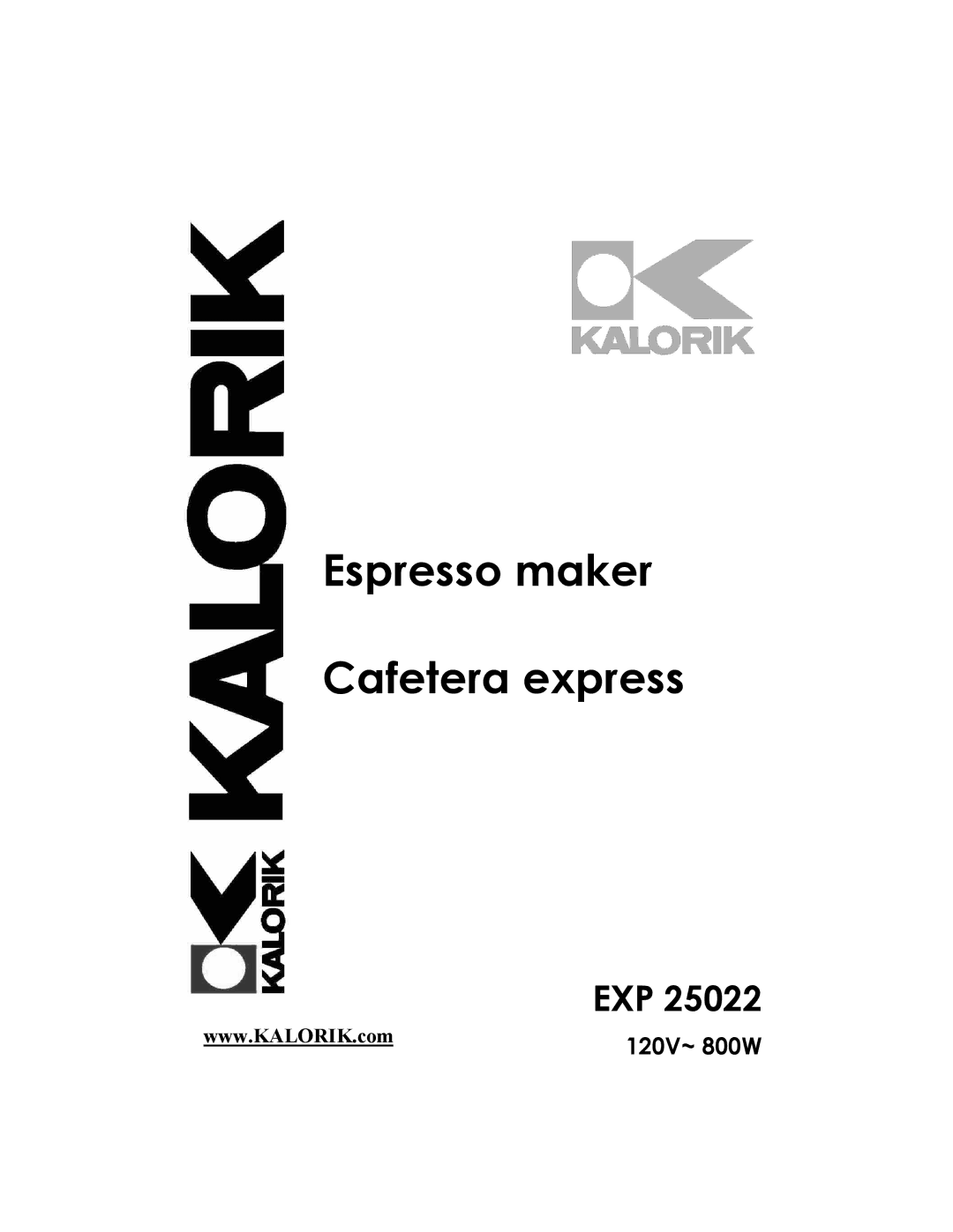 Kalorik EXP 25022 manual Espresso maker Cafetera express 