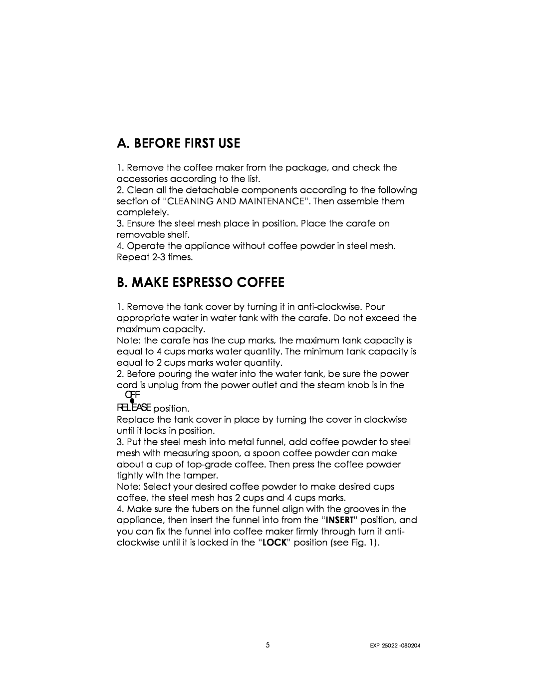 Kalorik EXP 25022 manual A. Before First Use, B. Make Espresso Coffee, OFF RELEASE position 
