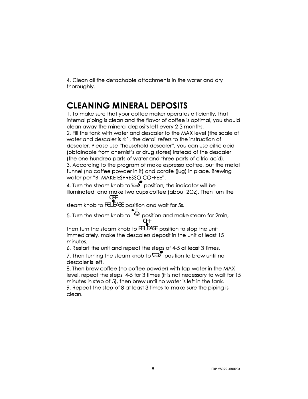 Kalorik EXP 25022 manual Cleaning Mineral Deposits 