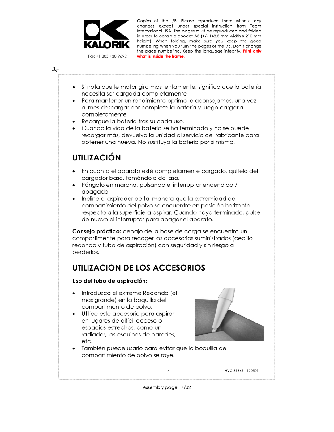Kalorik HVC 39365 manual Utilización, Utilizacion De Los Accesorios, Uso del tubo de aspiración 