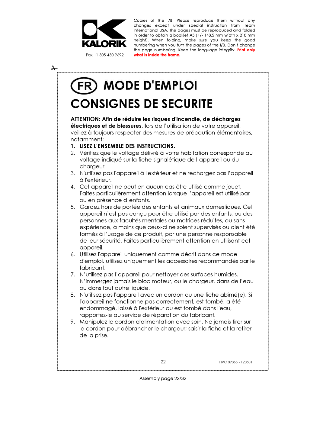 Kalorik HVC 39365 manual Consignes De Securite, Lisez L’Ensemble Des Instructions 
