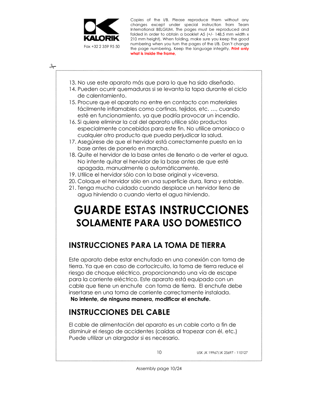 Kalorik JK 19967, JK 25697 manual Guarde Estas Instrucciones, Instrucciones Para LA Toma DE Tierra, Instrucciones DEL Cable 