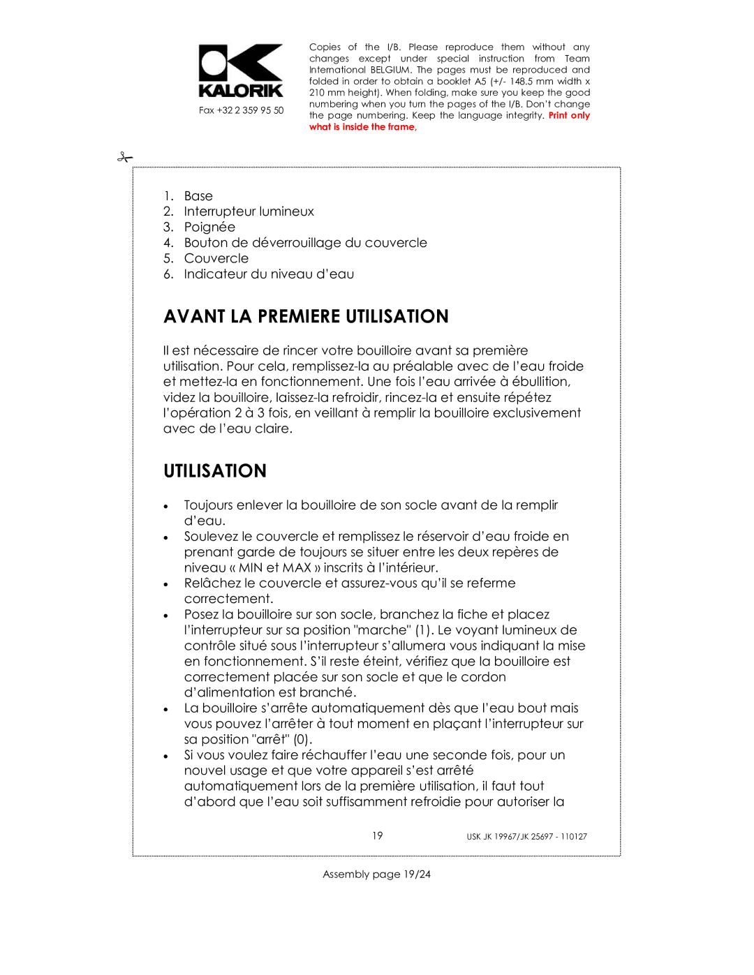 Kalorik JK 25697, JK 19967 manual Avant LA Premiere Utilisation, Assembly page 19/24 