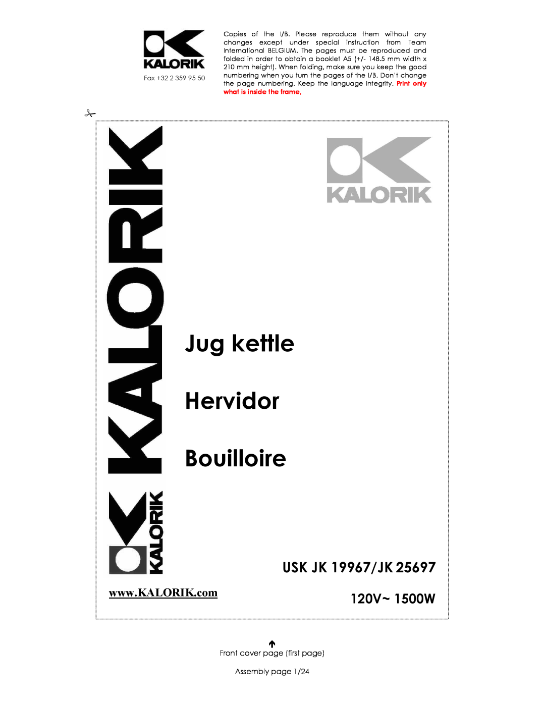 Kalorik JK 25697 manual Jug kettle Hervidor Bouilloire, 120V~ 1500W, USK JK 19967/JK, Www .Kalorik. Com 