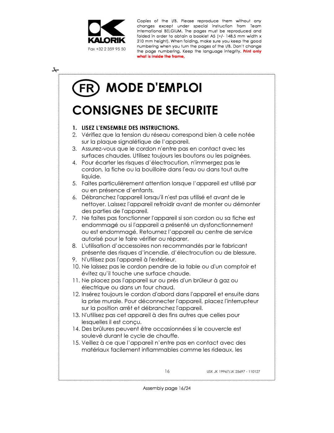 Kalorik JK 19967, JK 25697 manual Consignes De Securite, Lisez L’Ensemble Des Instructions 