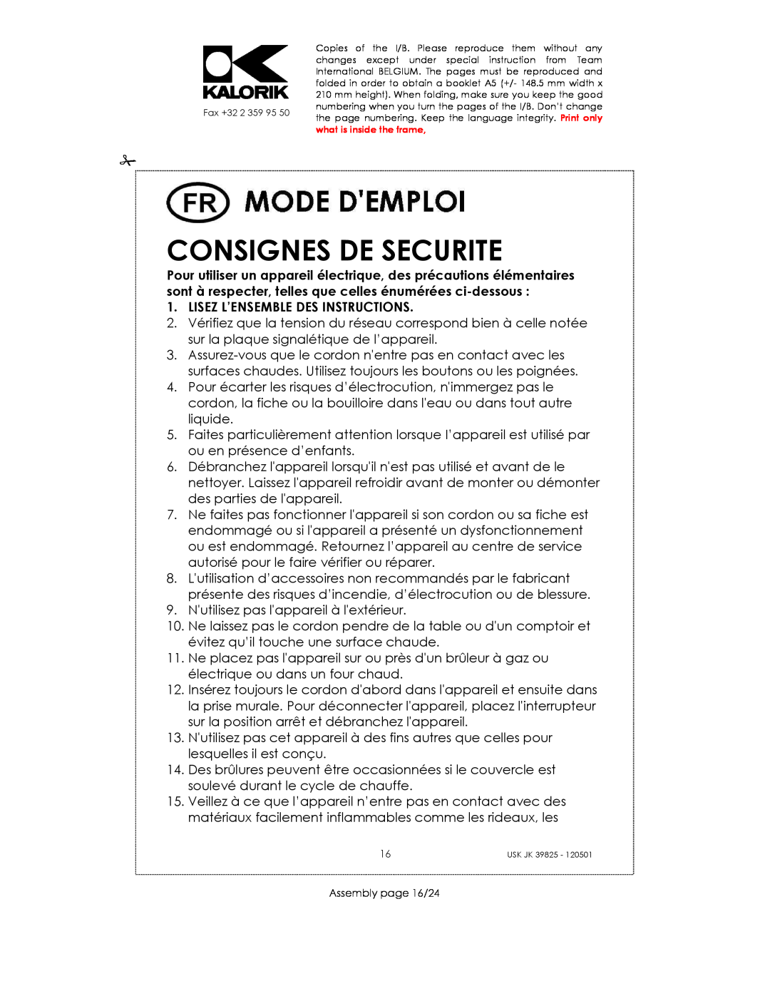 Kalorik JK 39825 manual Consignes De Securite, Lisez L’Ensemble Des Instructions 