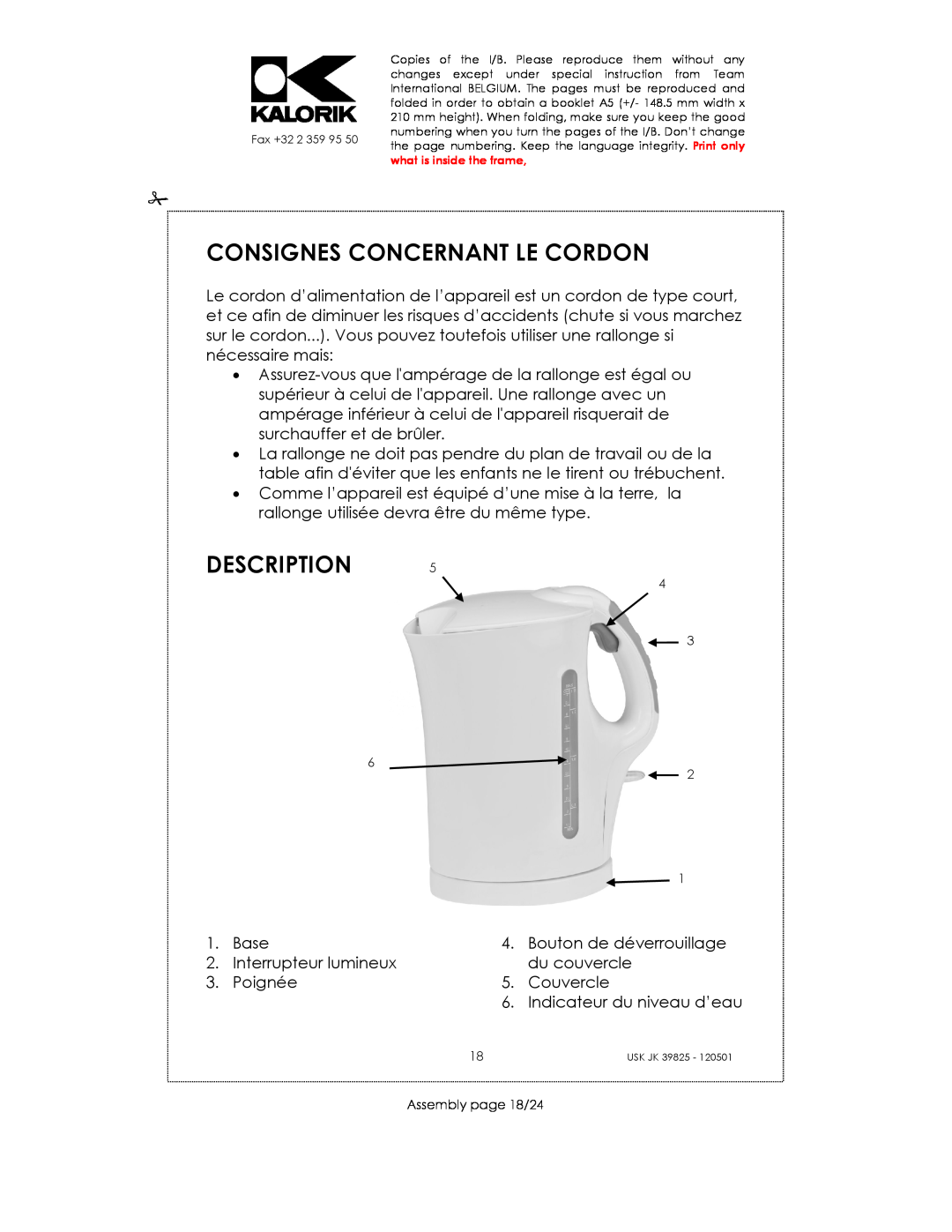 Kalorik JK 39825 manual Consignes Concernant Le Cordon, Description 