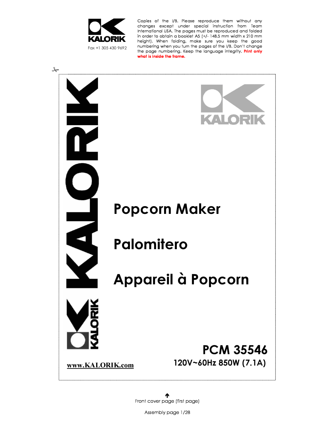 Kalorik PCM 35546 manual 120V~60Hz 850W 7.1A, Popcorn Maker Palomitero Appareil à Popcorn 
