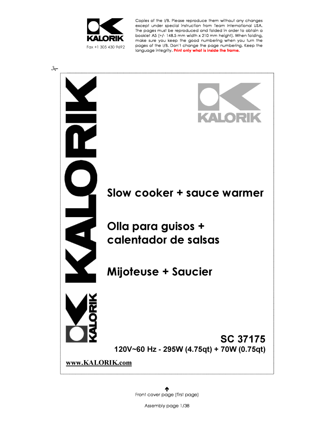 Kalorik SC 37175 manual Slow cooker + sauce warmer, Olla para guisos + calentador de salsas, Mijoteuse + Saucier 