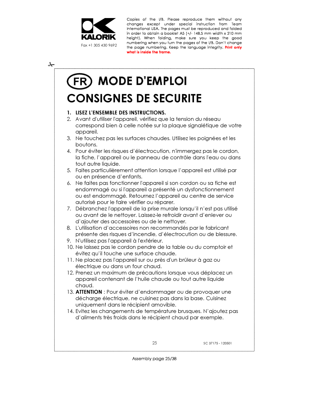 Kalorik SC 37175 manual Consignes De Securite, Lisez L’Ensemble Des Instructions 