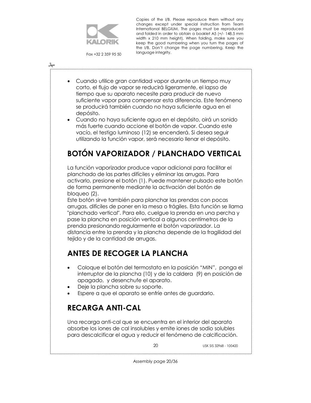 Kalorik SIS 32968 manual Botón Vaporizador / Planchado Vertical, Antes DE Recoger LA Plancha, Recarga ANTI-CAL 