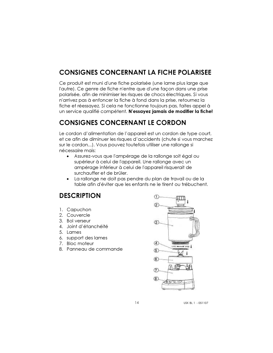 Kalorik USK BL 1 manual Consignes Concernant LA Fiche Polarisee, Consignes Concernant LE Cordon, Description 