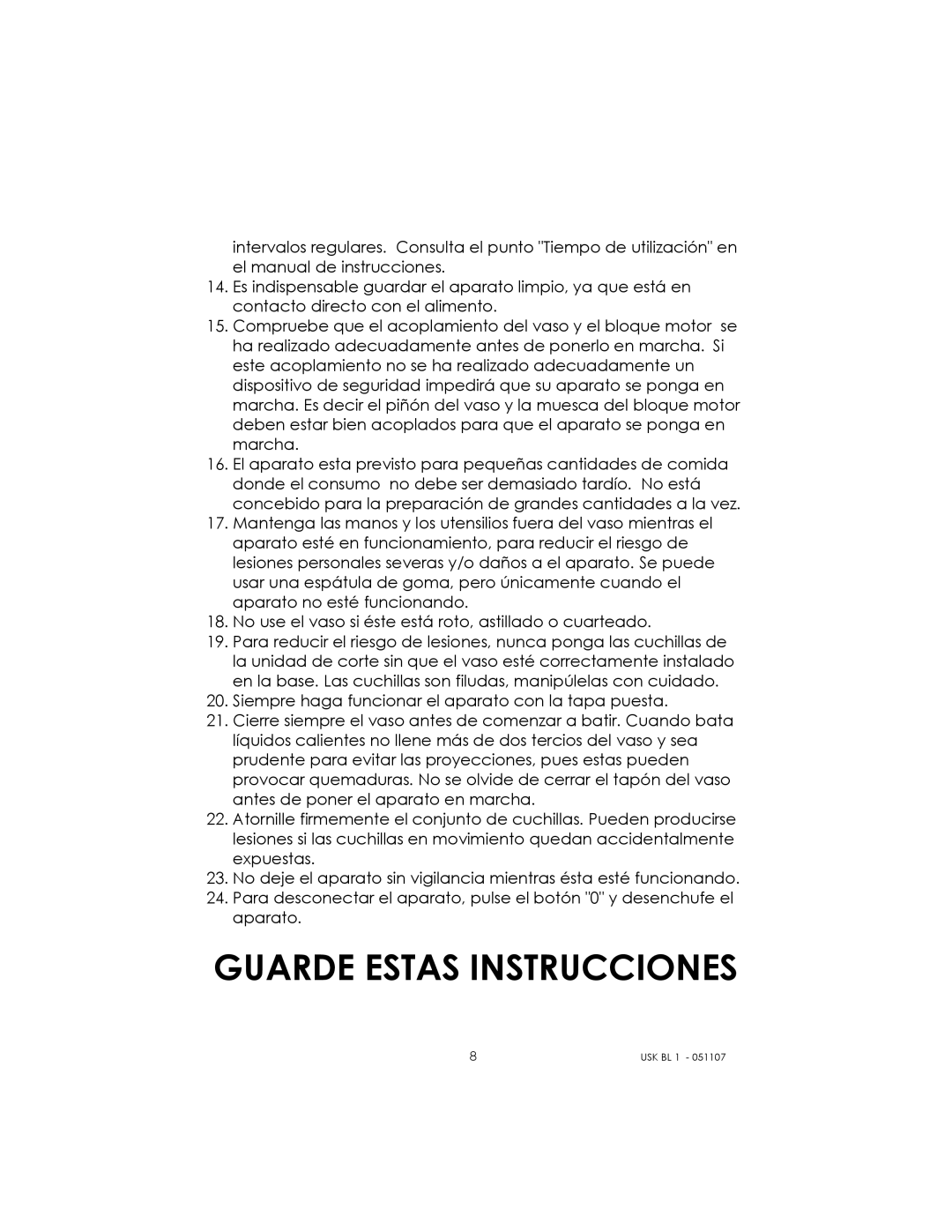 Kalorik USK BL 1 manual Guarde Estas Instrucciones 