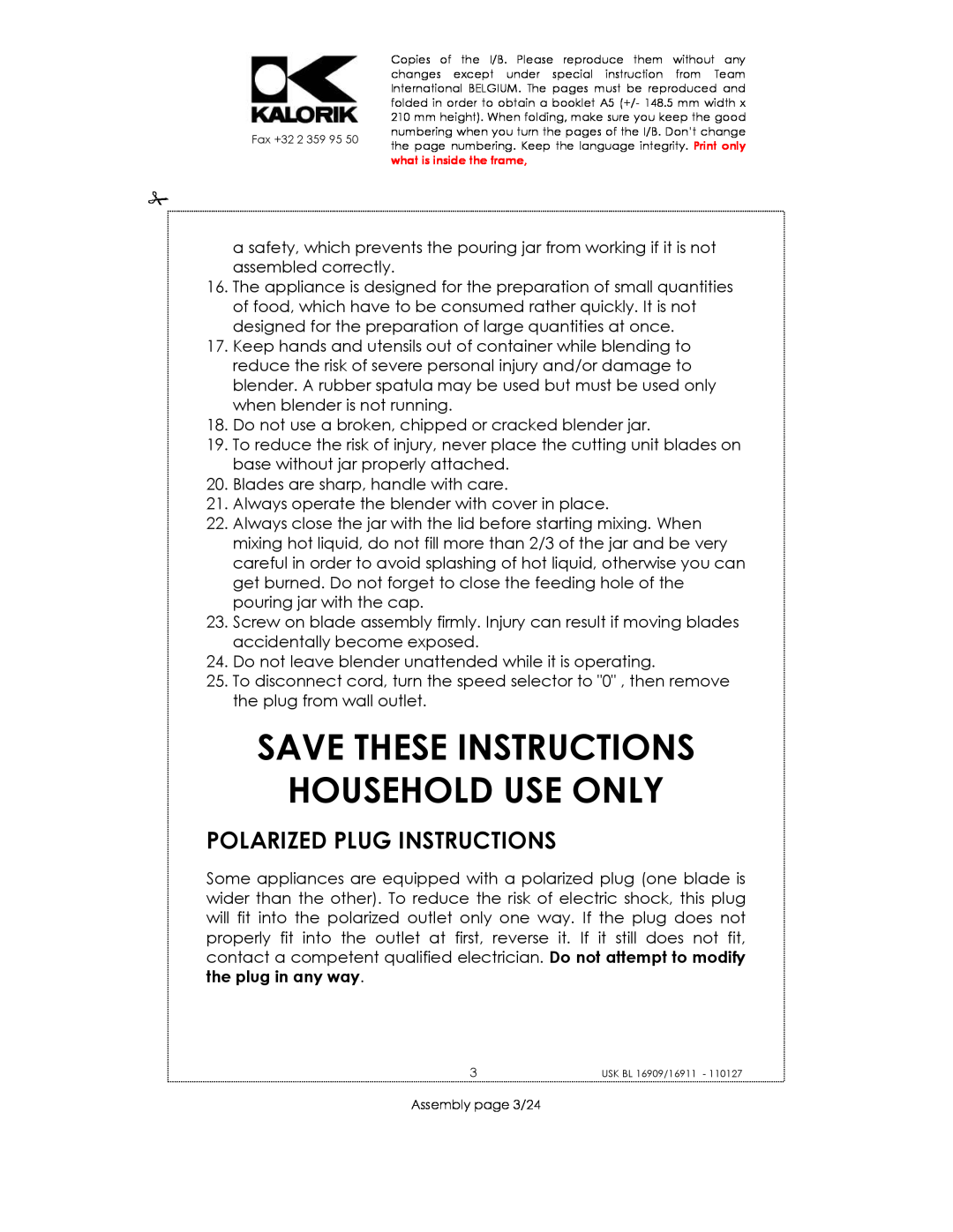 Kalorik usk bl 16909, USK BL 16911, USK BL 33029 Save These Instructions Household Use Only, Polarized Plug Instructions 