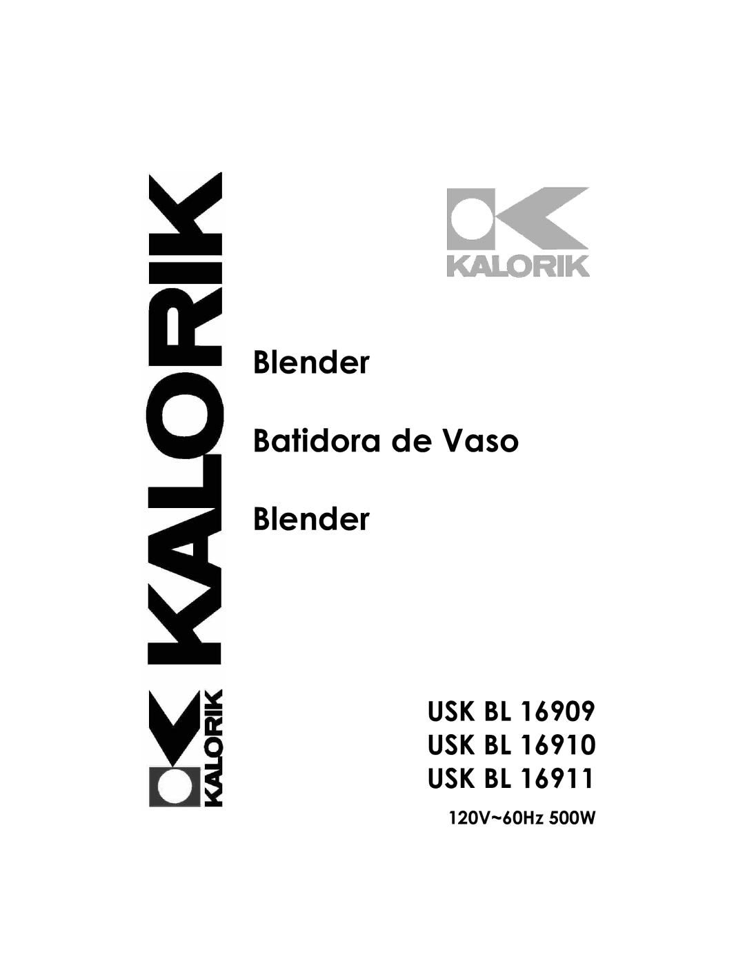 Kalorik USK BL 16910 manual Blender Batidora de Vaso 