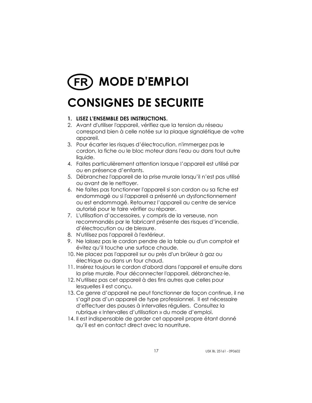 Kalorik usk bl 25161 manual Consignes DE Securite, Lisez L’ENSEMBLE DES Instructions 