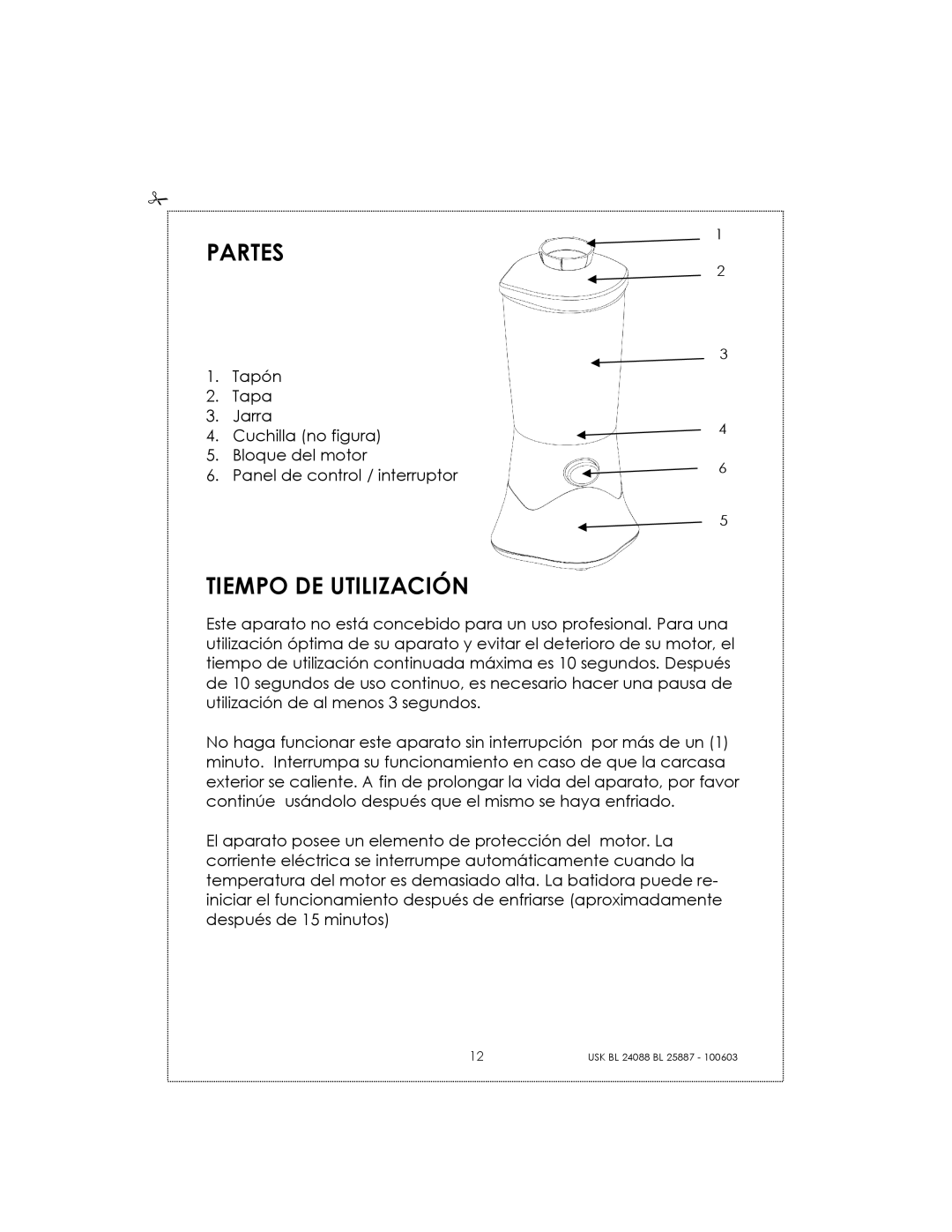 Kalorik USK BL 25887, USK BL 24088 manual Partes, Tiempo DE Utilización 