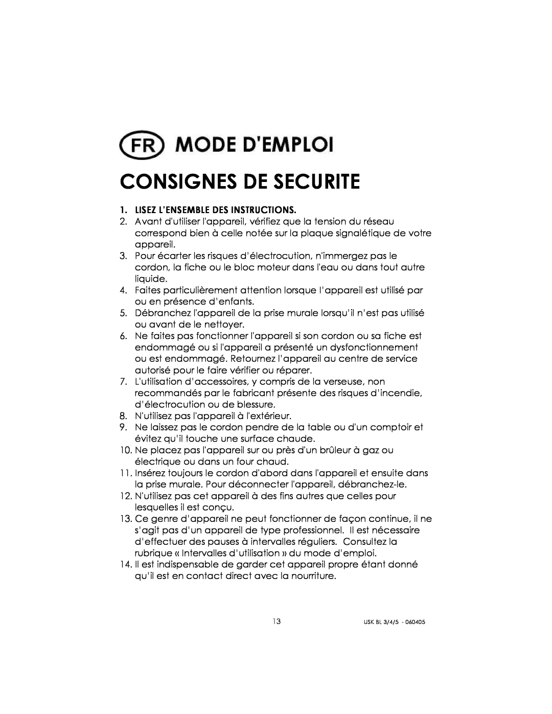 Kalorik USK BL 3/4/5 manual Consignes De Securite 