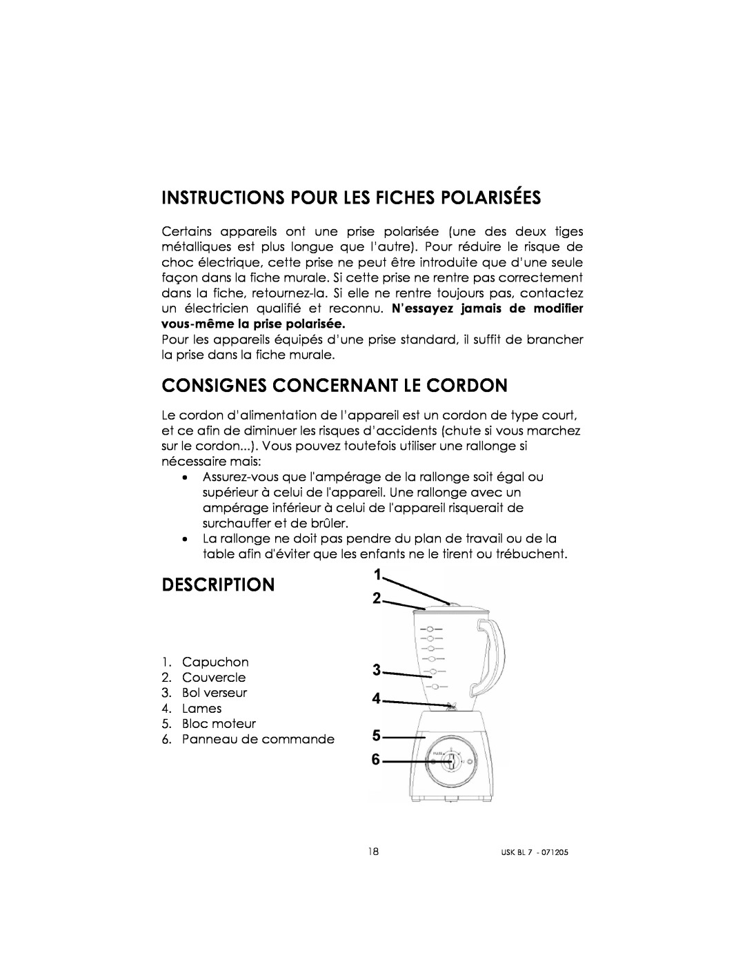 Kalorik USK BL 7 manual Instructions Pour Les Fiches Polarisées, Consignes Concernant Le Cordon, Description 