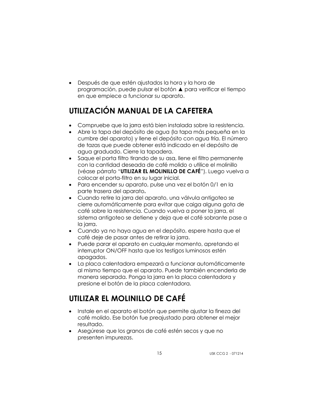 Kalorik USK CCG 2 manual Utilización Manual DE LA Cafetera, Utilizar EL Molinillo DE Café 