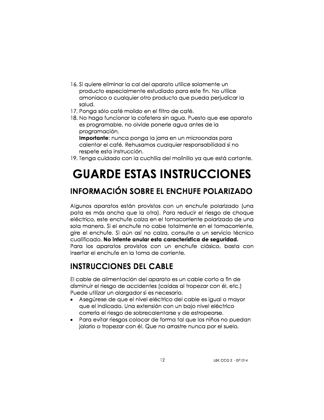 Kalorik USK CCG 2 manual Guarde Estas Instrucciones, Información Sobre El Enchufe Polarizado, Instrucciones Del Cable 