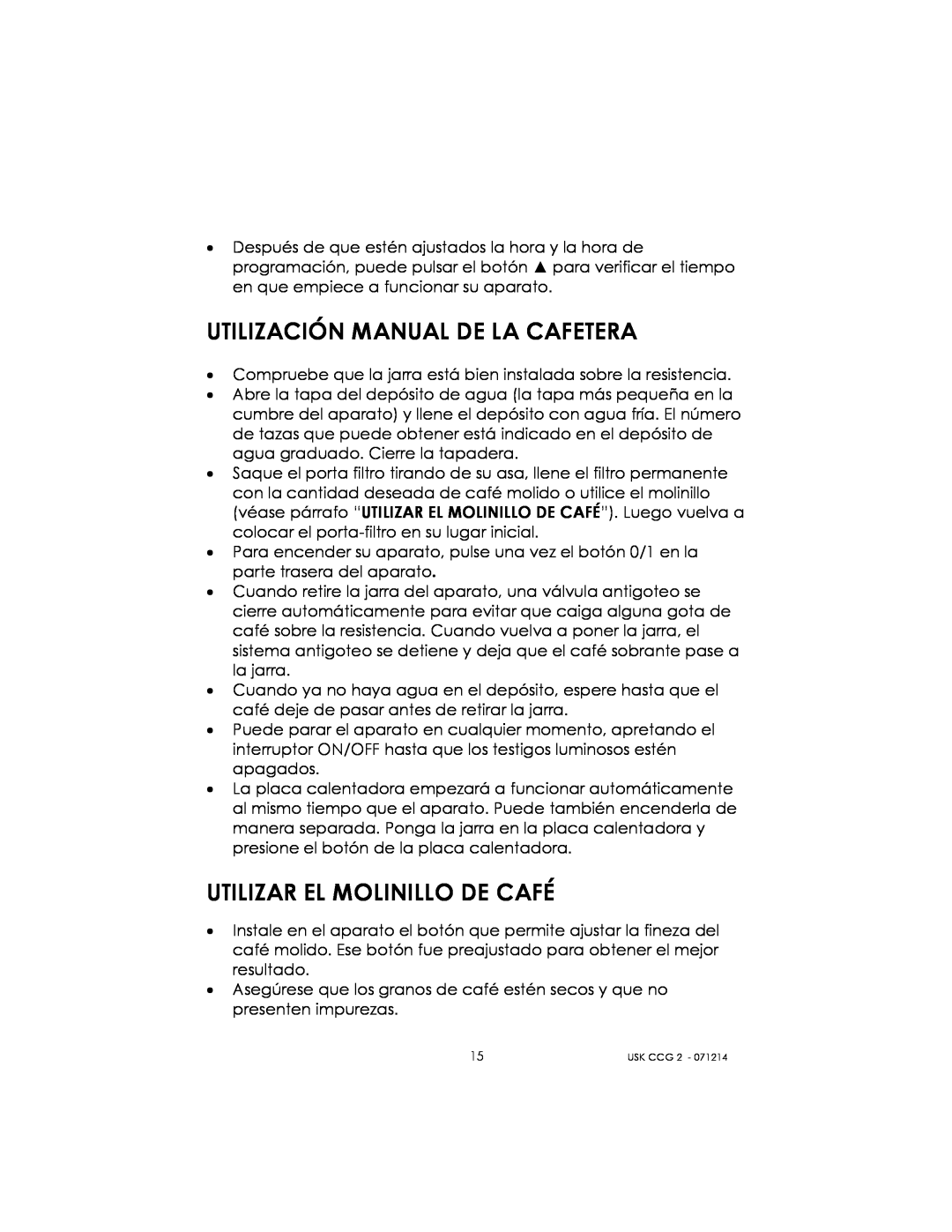 Kalorik USK CCG 2 manual Utilización Manual De La Cafetera, Utilizar El Molinillo De Café 