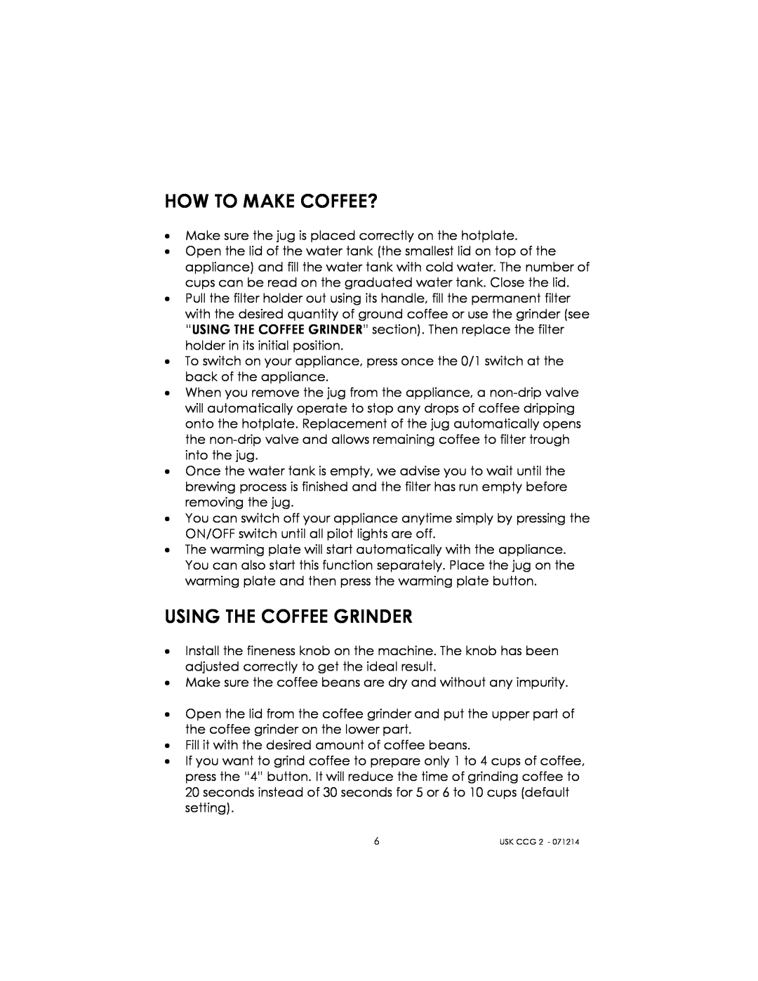 Kalorik USK CCG 2 manual How To Make Coffee?, Using The Coffee Grinder 
