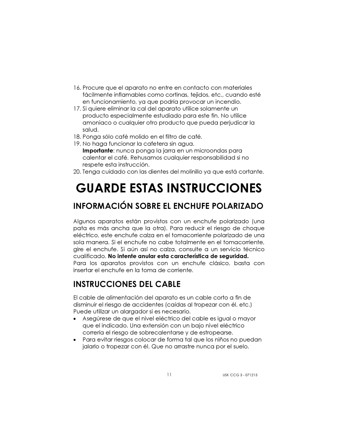 Kalorik USK CCG 3 manual Información Sobre EL Enchufe Polarizado, Instrucciones DEL Cable 