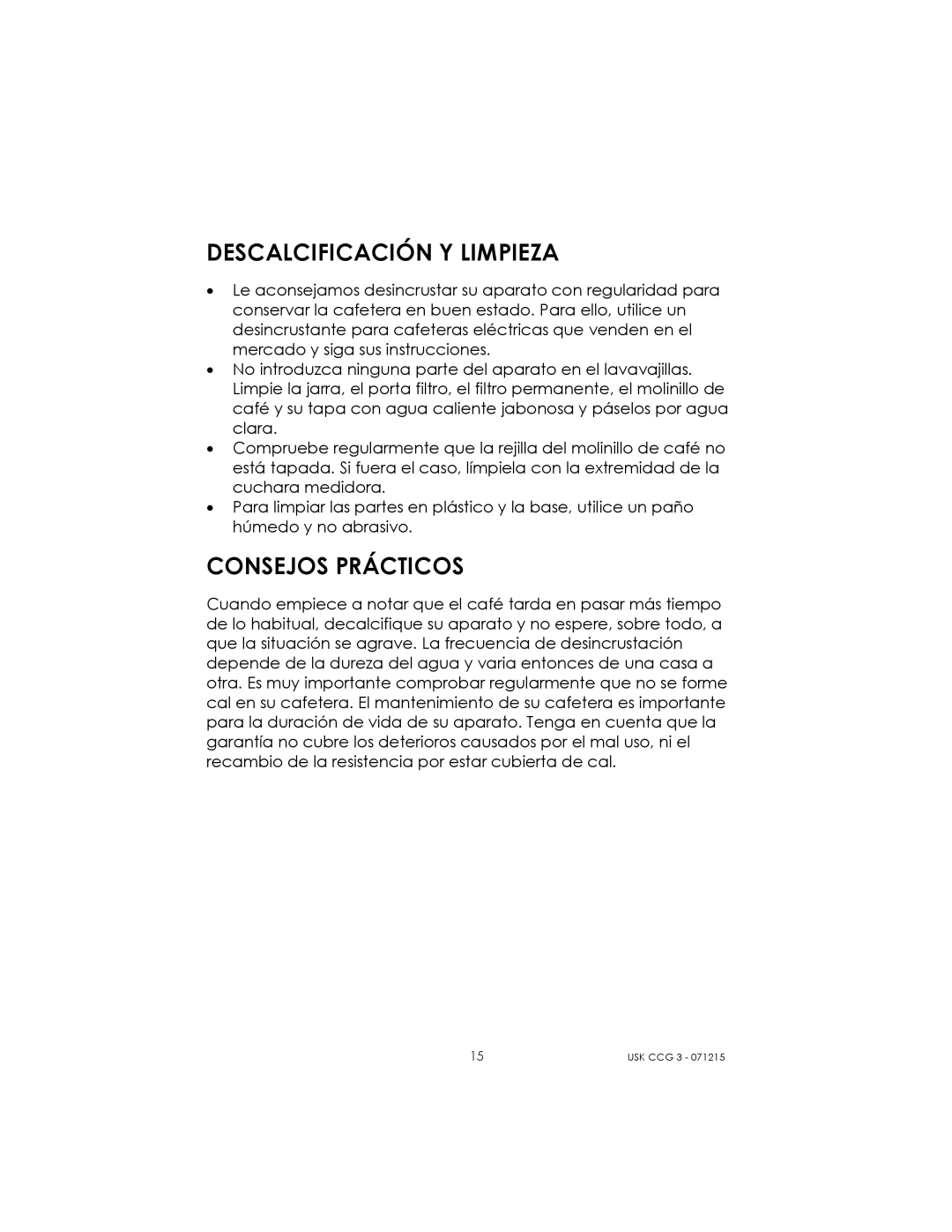 Kalorik USK CCG 3 manual Descalcificación Y Limpieza, Consejos Prácticos 