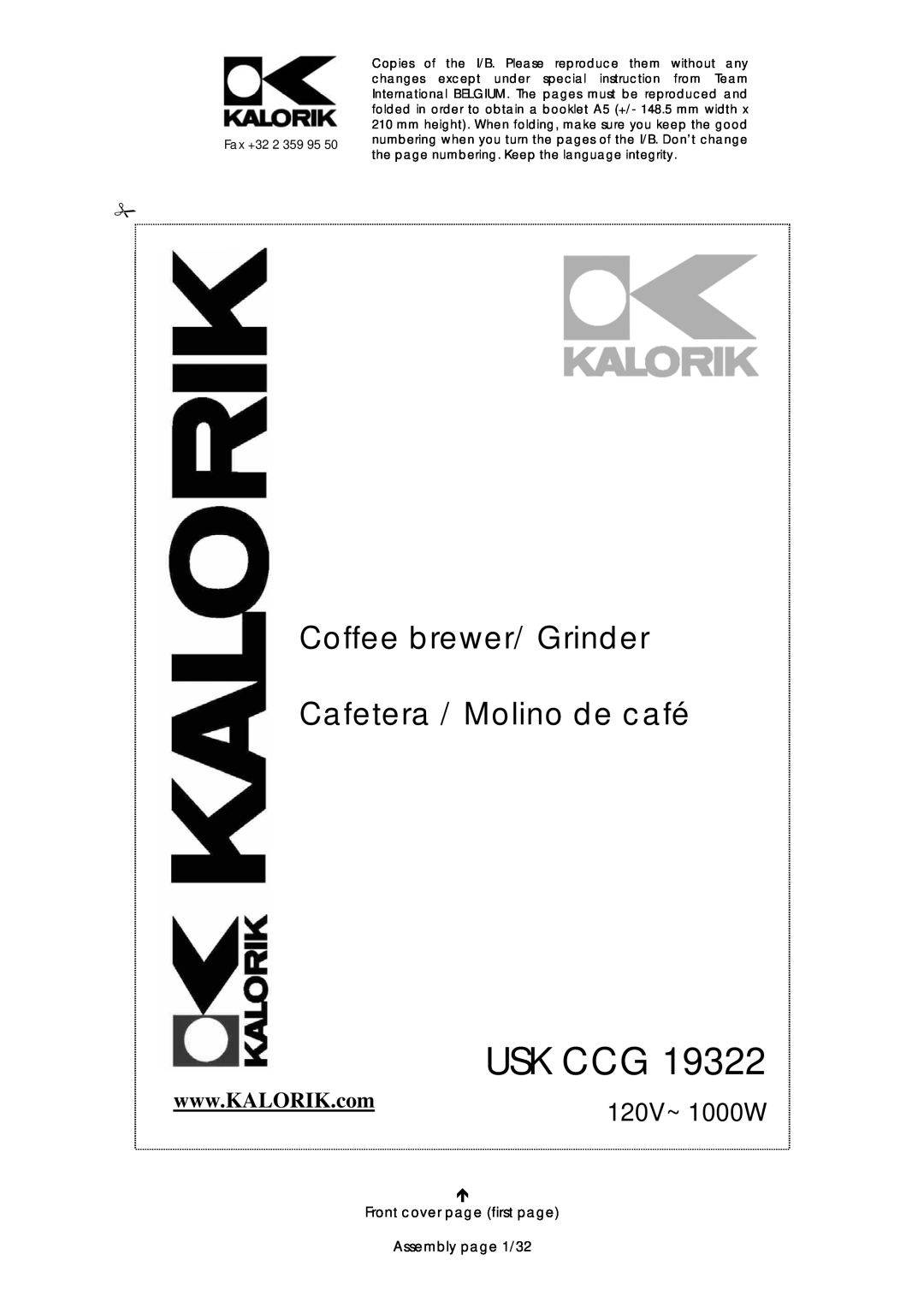Kalorik USK CCG 19322, USK CCG080626 manual Usk Ccg, 120V~ 1000W, Coffee brewer/ Grinder Cafetera / Molino de café 