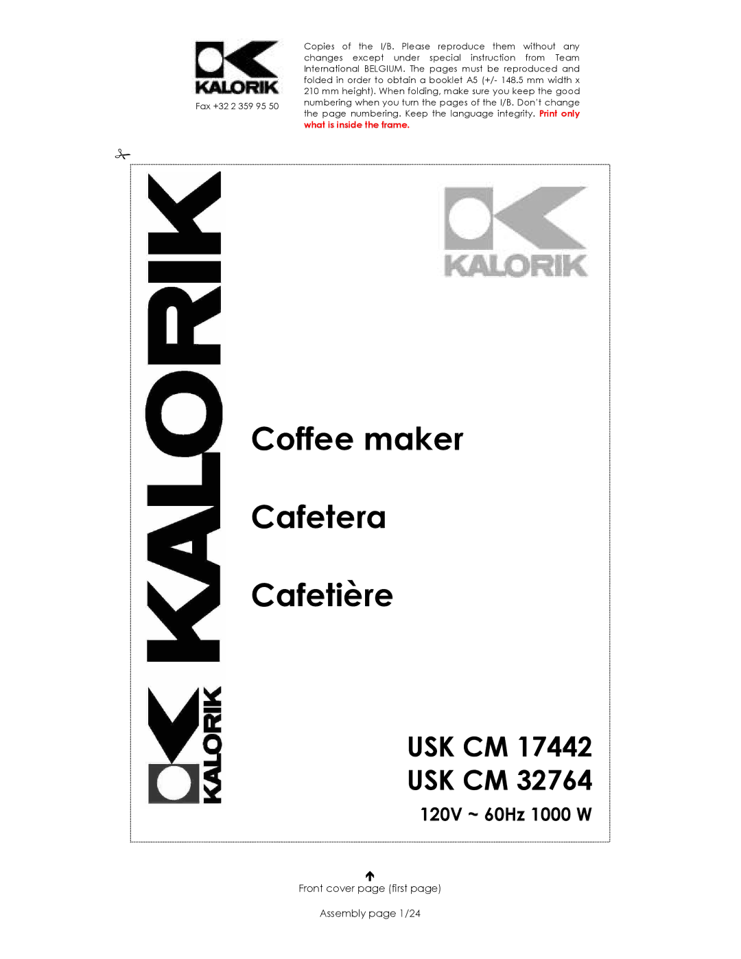 Kalorik USK CM 32764, USK CM 17442 manual Coffee maker Cafetera Cafetière, Front cover page first Assembly page 1/24 