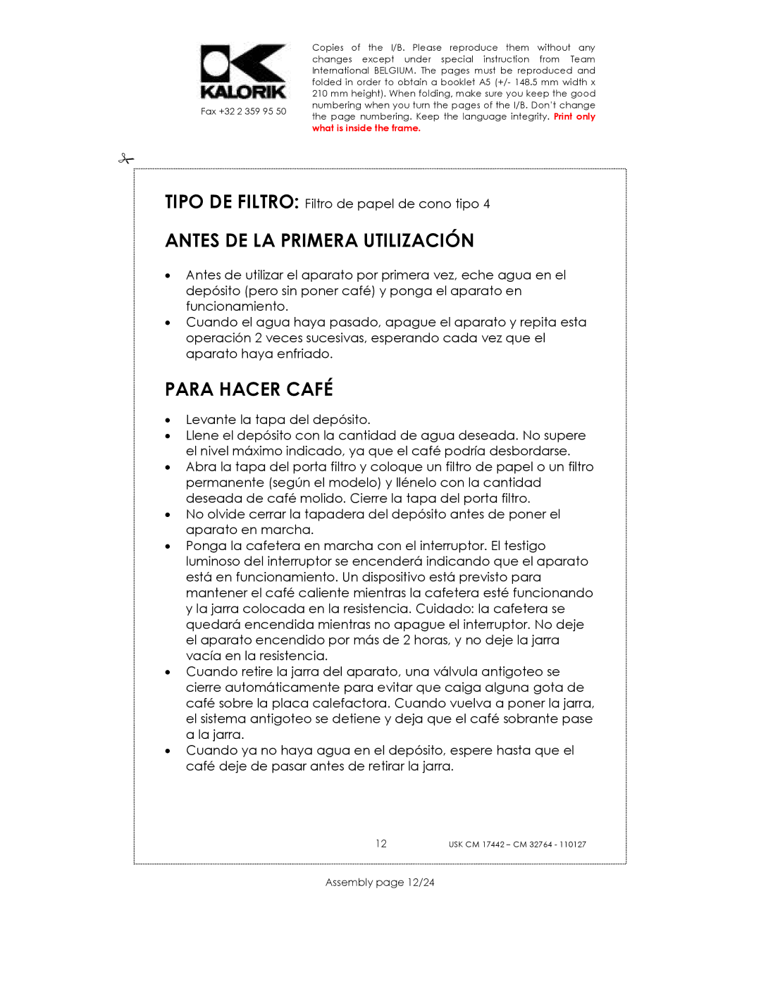 Kalorik USK CM 17442, USK CM 32764 manual Antes DE LA Primera Utilización, Para Hacer Café, Assembly page 12/24 