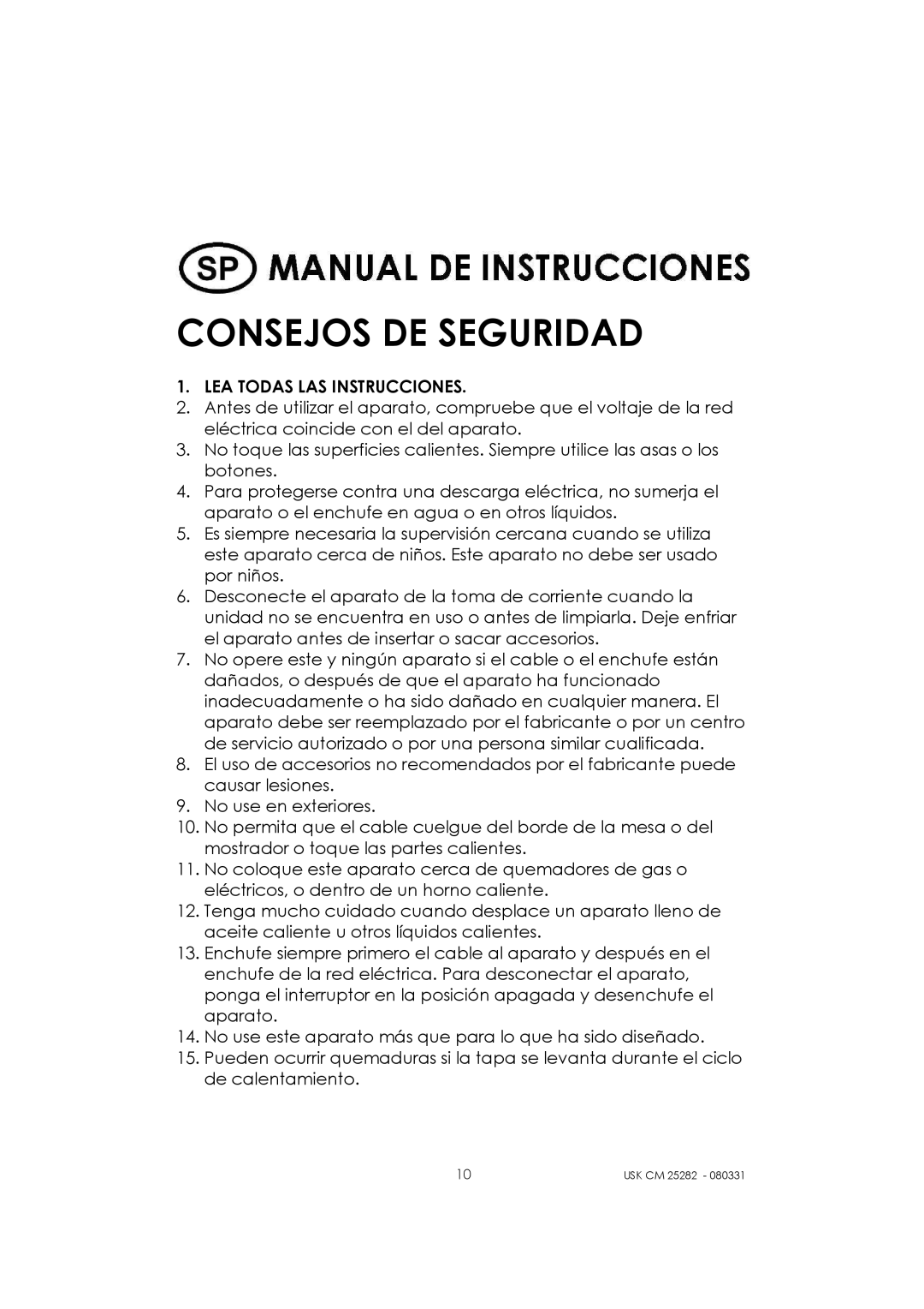 Kalorik USK CM 25282 manual Consejos DE Seguridad 