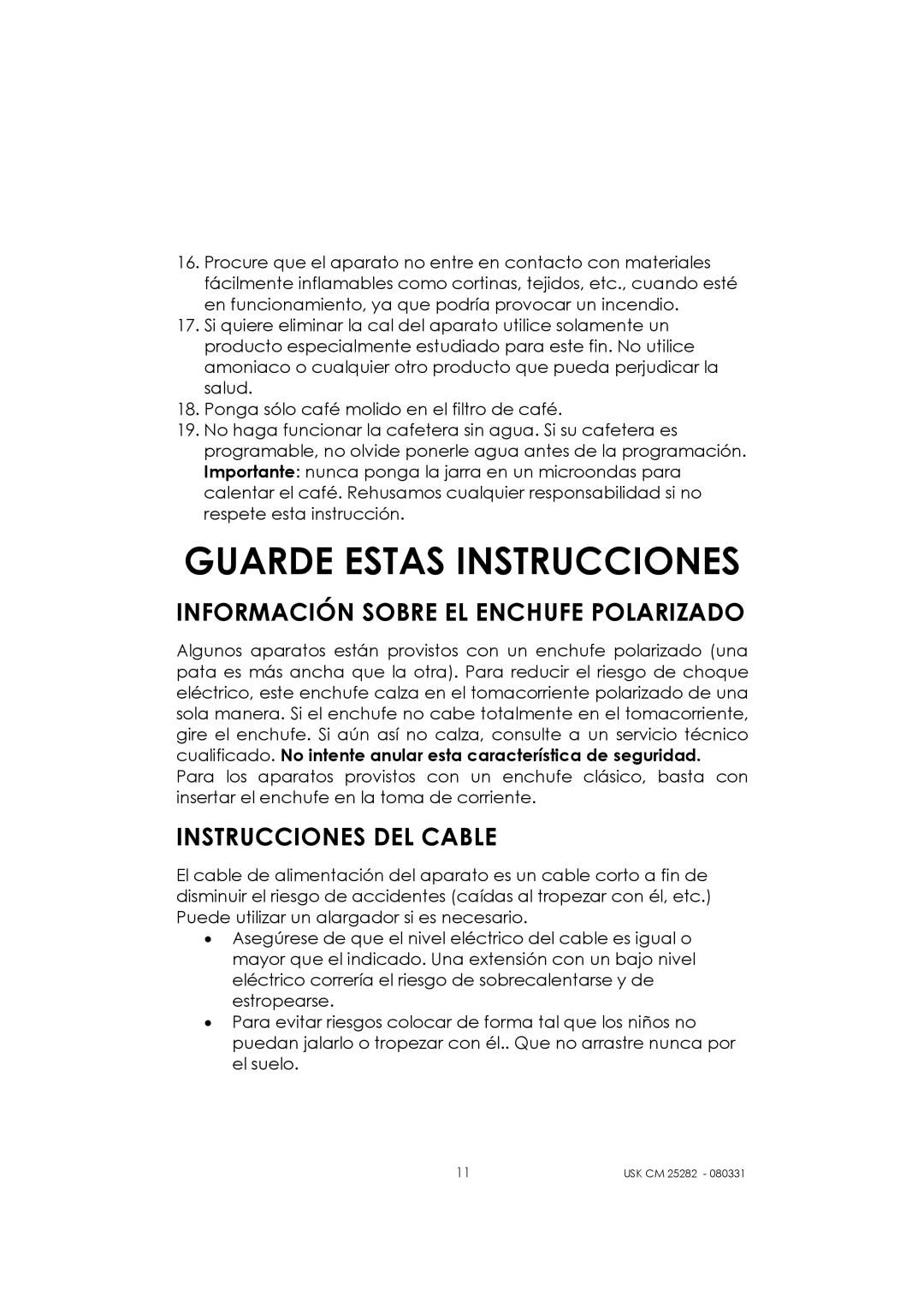 Kalorik USK CM 25282 manual Información Sobre EL Enchufe Polarizado, Instrucciones DEL Cable 