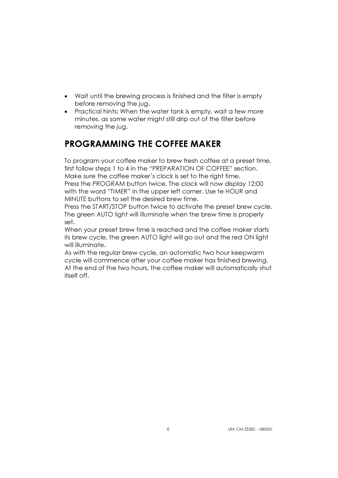 Kalorik USK CM 25282 manual Programming the Coffee Maker 