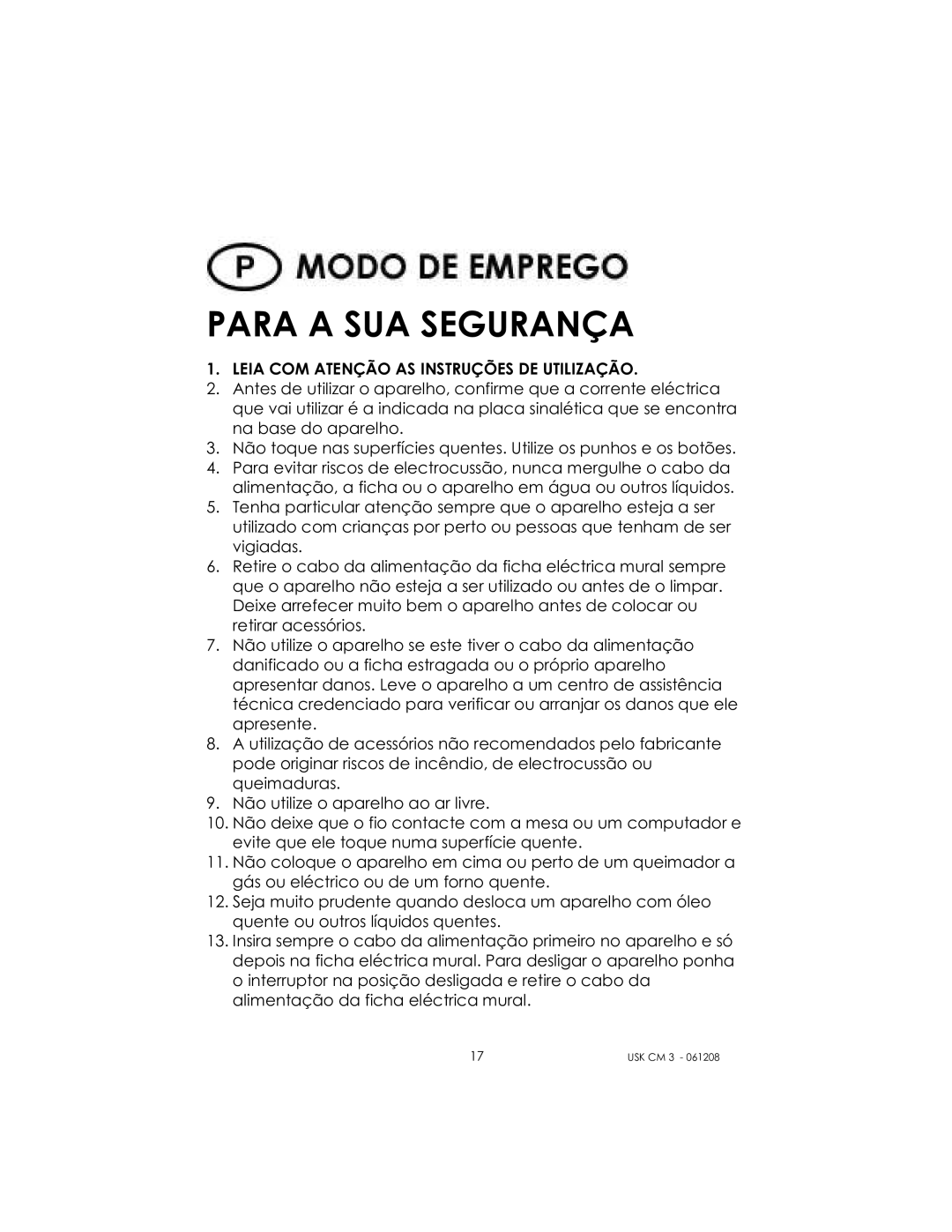 Kalorik USK CM 3 manual Para a SUA Segurança, Leia COM Atenção AS Instruções DE Utilização 