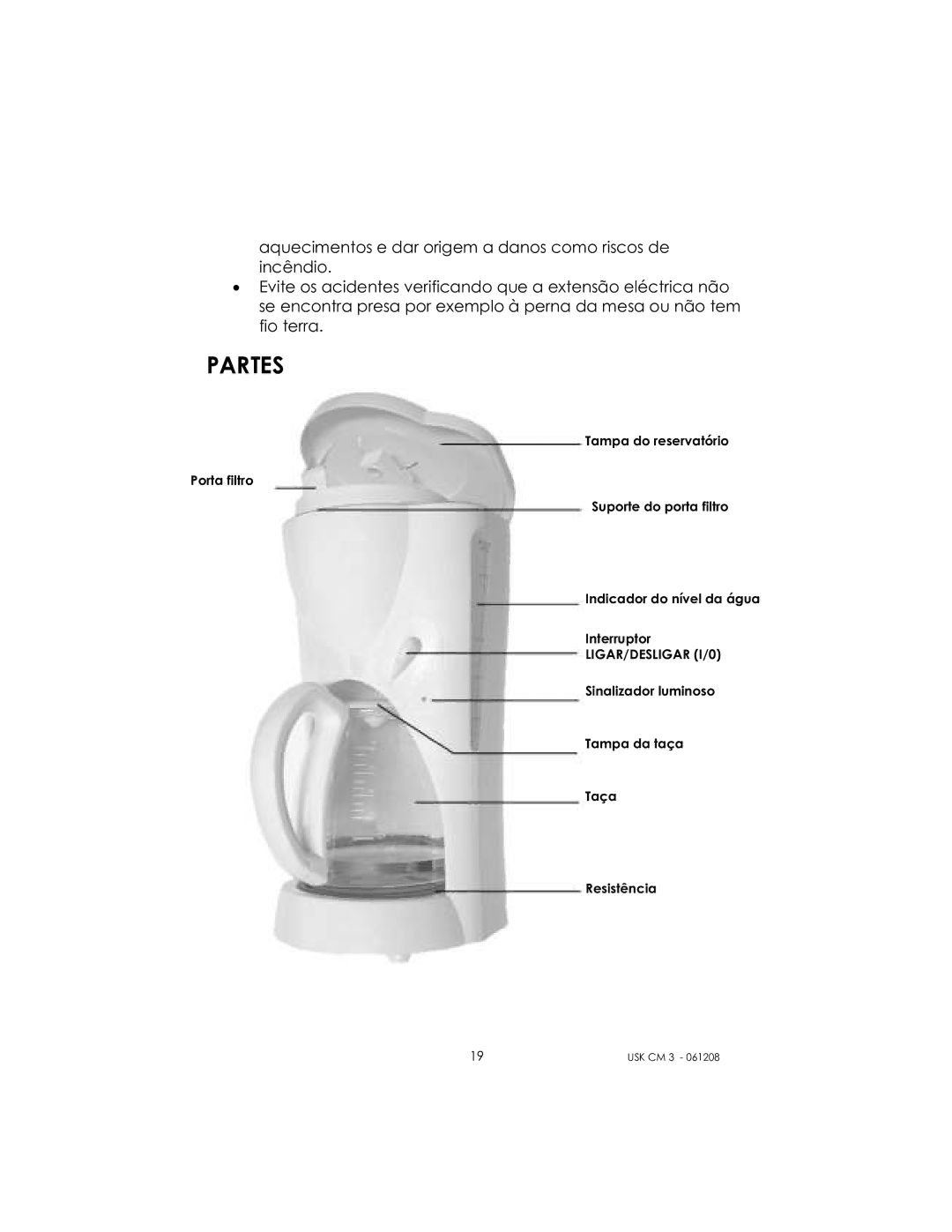 Kalorik USK CM 3 manual LIGAR/DESLIGAR I/0 