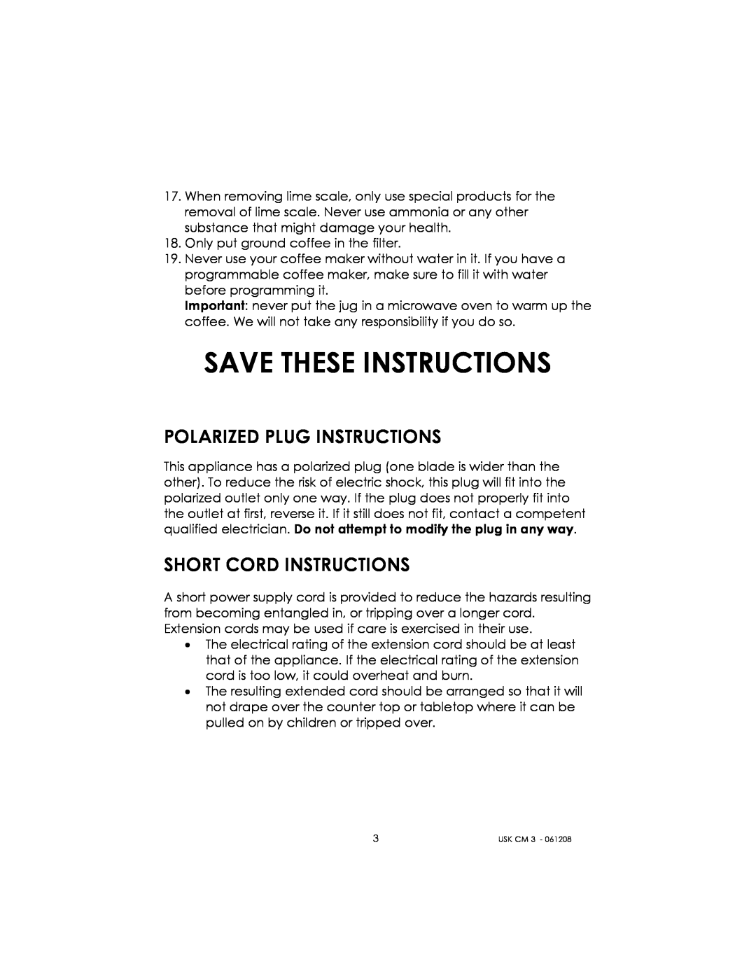 Kalorik USK CM 3 manual Save These Instructions, Polarized Plug Instructions, Short Cord Instructions 