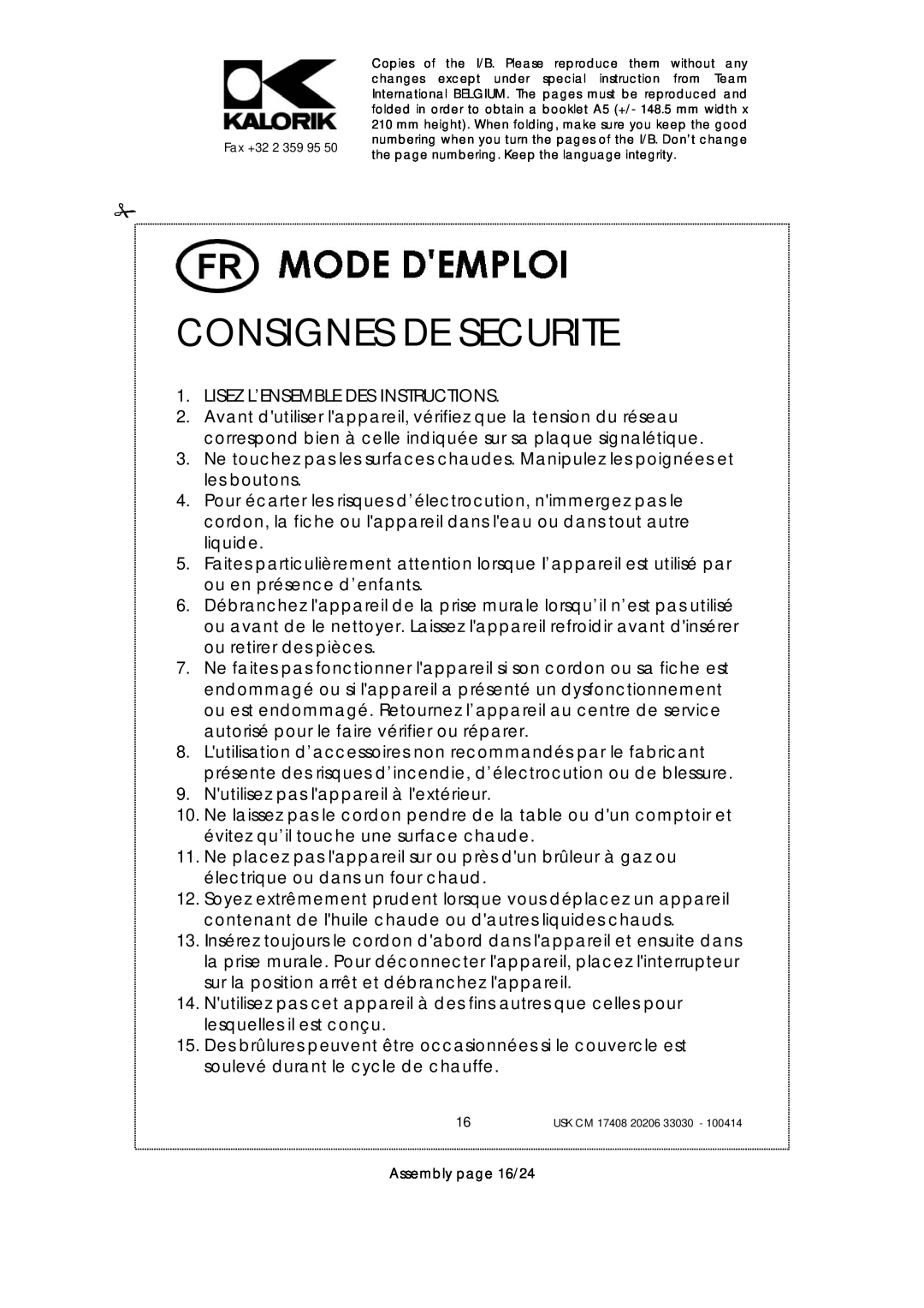 Kalorik USK CM 17408, USK CM 33030, USK CM 20206 manual Consignes De Securite, Lisez L’Ensemble Des Instructions 